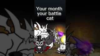 You month your battle cat | #battlecats