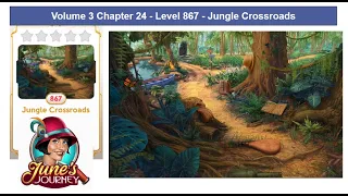 June's Journey - Volume 3 - Chapter 24 - Level 867 - Jungle Crossroads (Complete Gameplay, in order)