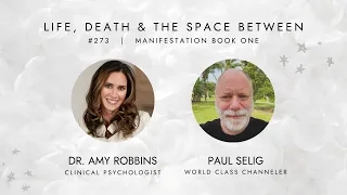 EPISODE 273 |  Manifestation Book One with Paul Selig