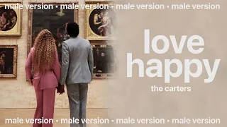 the carters - lovehappy (male version)