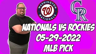 Washington Nationals vs Colorado Rockies 5/29/22 MLB Free Pick Free MLB Betting Tips