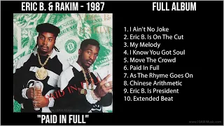 E̲̲ri̲c B̲. & R̲a̲ki̲m - 1987 Greatest Hits - P̲a̲i̲d I̲̲n F̲u̲ll (Full Album)