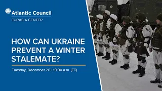 How can Ukraine prevent a winter stalemate?