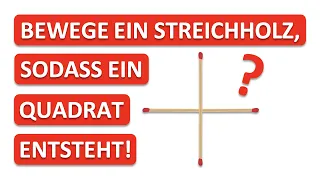 ⁉️⁉️ STREICHHOLZRÄTSEL für KINDER | Daran scheitern ALLE ERWACHSENEN... ⚠️ | Rätsel Mathe Logik!