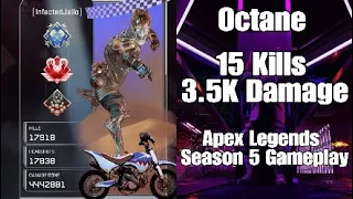 Octane 15 Kills 3.5K Damage - Apex Legends Season 5 Gameplay