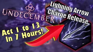 Campaign Speedrun | Lightning Arrow Charge Release | Undecember