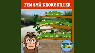 Fem Små Krokodiller