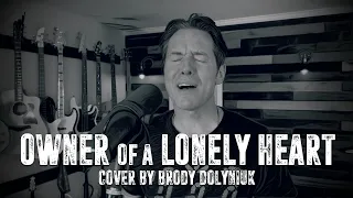 (Yes) Owner Of A Lonely Heart - Cover by Brody Dolyniuk