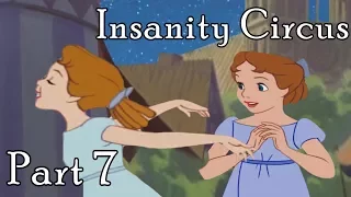 Insanity Circus || Part 7 || Lullaby