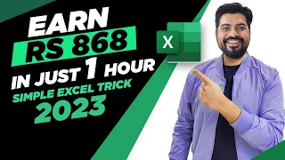Excel Trick to earn Rs. 868 in just 1 hour