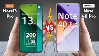 Redmi Note 13 Pro Vs Infinix Note 40 Pro - Full Comparison 🔥 Which one is best?