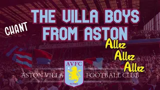 The Villa boys from Aston (Allez allez allez) - Aston Villa chant [WITH LYRICS]