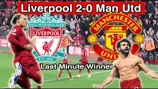 Liverpool 2-0 Manchester United - Mo Salah's Last Minute Goal Seals The Win For Liverpool at Anfield