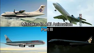Mistakes in ACI animation - Part 3