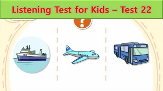 Listening Test for Kids | Test 22