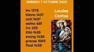 Laudes  Con cantos para el sábado 7 de octubre 2023.  Nuestra señora del Rosario.