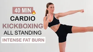 Do This To Burn Fat Fast | 40 Min ALL STANDING Cardio Kickboxing HIIT | No Repeat, Super Sweaty