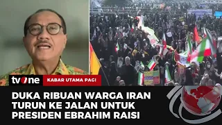 Presidennya Tewas, Iran Umumkan Lima Hari Berkabung | Kabar Utama Pagi tvOne