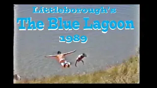 The Blue lagoon Littleborough 1989