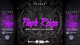 Future - Never Forget (Prod.  By Jon Boii) (Purple Reign) 2016