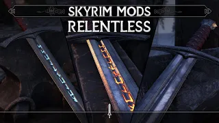 Relentless | Skyrim Mods (SE/AE)