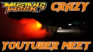 CRAZY YoUtUbEr Night Meet at Mustang Week 2017!!