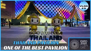 Thailand Pavilion EXPO 2020 Dubai UAE | Thailand Pavilion Full Tour | Beautiful Pavilion Thailand