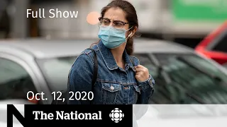 CBC News: The National | Tough new mask rules in N.B.; Trump back on campaign trail | Oct. 12, 2020