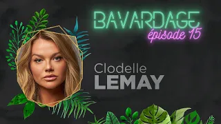 BAVARDAGE | Clodelle Lemay