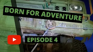 Born for Adventure - Episode 4 - It's All Downhill From Here