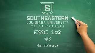 ESSC 102 #5 - Hurricanes