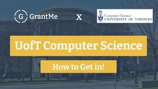 How to get into UofT Computer Science | Tips, GPA, Requirements and more!