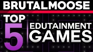 Top 5 Edutainment Games - brutalmoose feat. MatPat