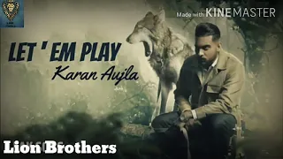 Let' em play (FULL VIDOE) Karan Aujla|Proof|Sukh Sanghera|New Punjabi Music Video gogo