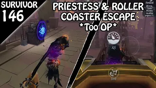 Priestess & Roller Coaster Escape is too OP - Survivor Rank #146 (Identity V)