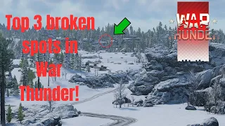 Top 3 broken spots in War Thunder!