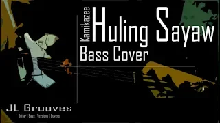 Kamikazee - Huling Sayaw  • Bass Cover •