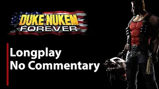 Duke Nukem Forever | Full Game | No Commentary