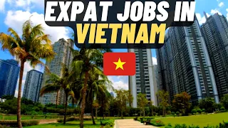 What JOBS do EXPATS do in VIETNAM? 🇻🇳