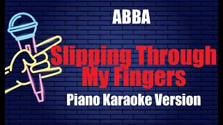 ABBA   Slipping Through My Fingers Piano Karaoke