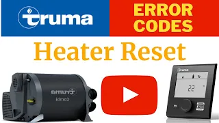 Truma Combi Boiler / Reset - Things to Check (Hard Reset - Fault Code)