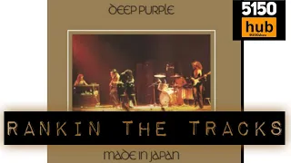 Deep Purple- Made in Japan - Rankin the Tracks