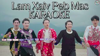 Lam Xaiv Peb Mas ( KARAOKE ) -  By Anh Tùng_SP | Nkauj Tawm Tshiab 2023