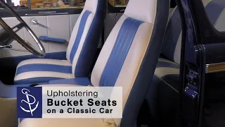 Upholstering Bucket Seats on a Classic Car