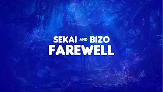 Sekai & Bizo - Farewell [Melodic Dubstep]