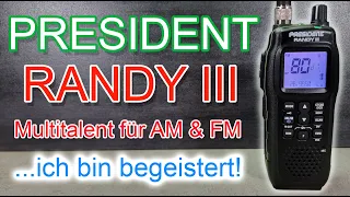 PRESIDENT RANDY III - das beste Handfunkgerät für den CB-FUNK!!!