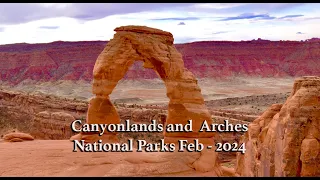 Canyonlands and Arches National Parks 2024