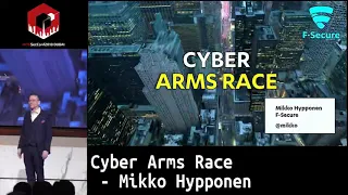 KEYNOTE 2   Cyber Arms Race   Mikko Hypponen 2