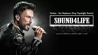 Tarkan - Sen Başkasın (Eray Topaloğlu Remix)