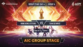 I AIC 2019 I Hong Kong Attitude vs Team Olympus I Match 18 - Game 1 I Group Stage Day 4 I